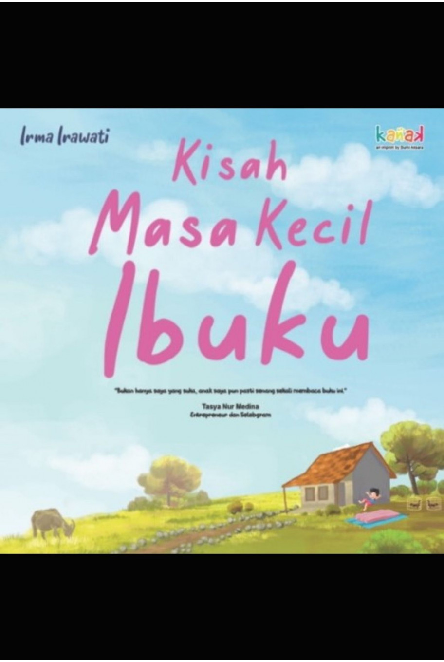 Kisah Masa Kecil Ibuku